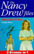 The Nancy Drew Files 3In1 Dressed To Kill