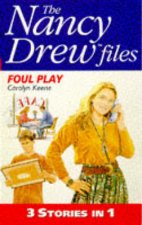 The Nancy Drew Files 3In1 Foul Play