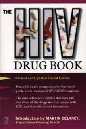 The HIV Drug Book by Martin Delaney