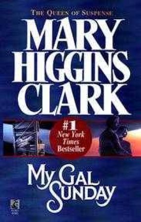 My Gal Sunday by Mary Higgins Clark