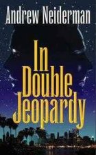 In Double Jeopardy