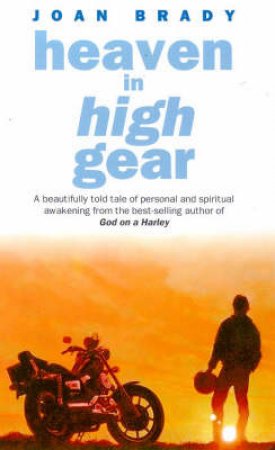 Heaven In High Gear by Joan Brady