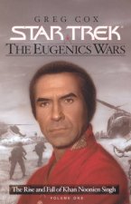 Star Trek The Eugenics Wars The Rise And Fall Khan Noonien Singh Volume 1