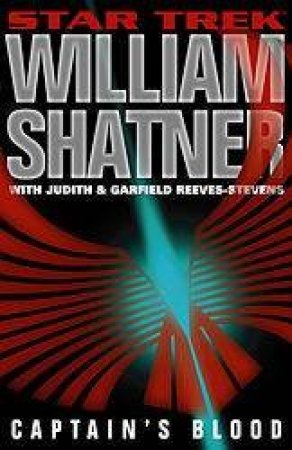 Star Trek: Captain's Blood by William Shatner