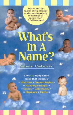 What's In A Name? by Susan Osborn