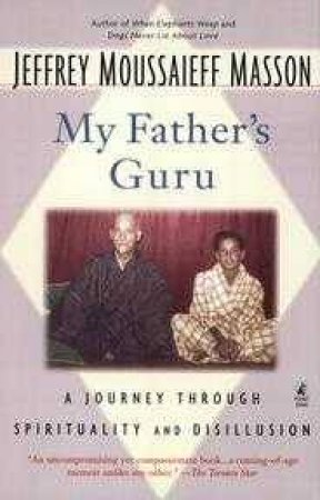 My Father's Guru by Jeffrey Masson