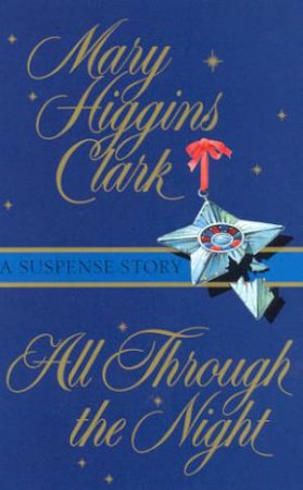 All Through The Night by Mary Higgins Clark