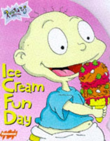 Rugrats: Ice Cream Fun Day by Kitty Richards