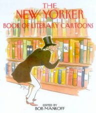 The New Yorker Book Of Literary Cartoons