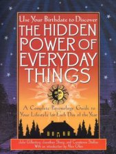 The Hidden Power Of Everyday Things