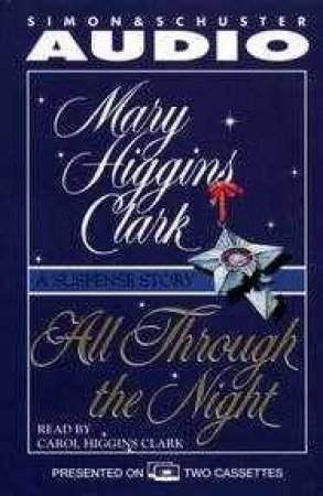All Through The Night - Cassette by Mary Higgins Clark