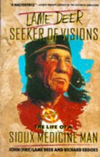 Lame Deer Seeker Of Visions