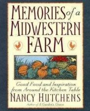 Memories Of A Midwestern Farm