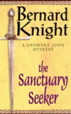 A Crowner John Mystery The Sanctuary Seeker