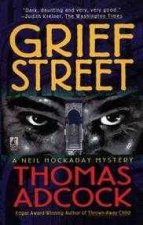 A Neil Hockaday Mystery Grief Street