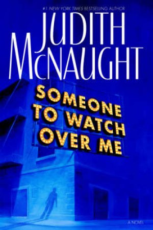 Someone To Watch Over Me by Judith McNaught