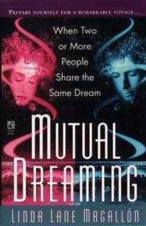 Mutual Dreaming by Linda Lane Magallon