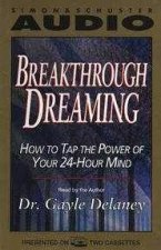Breakthrough Dreaming Cassette