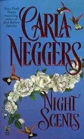 Nights Scents by Carla Neggers