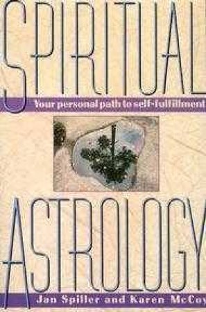 Spiritual Astrology by Jan Spiller