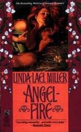 Angel Fire by Linda Lael Miller
