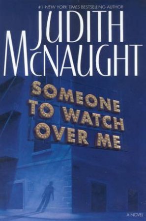 Someone To Watch Over Me by Judith McNaught