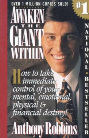 Awaken The Giant Within by Anthony Robbins