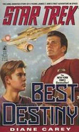 Star Trek: Best Destiny by Diane Carey