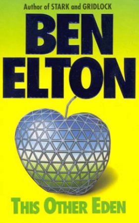 This Other Eden by Ben Elton