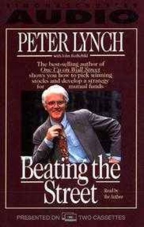Beating The Street - Cassette by Peter Lynch