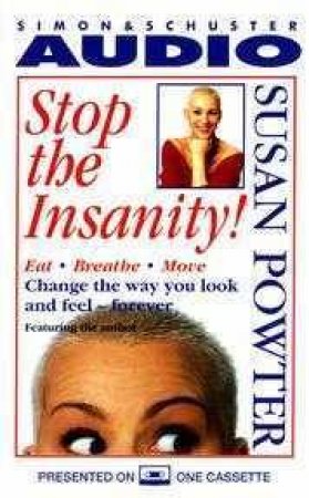 Stop The Insanity - Cassette by Susan Powter