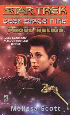 Proud Helios by Melissa Scott