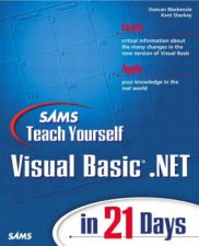Sams Teach Yourself VBNET In 21 Days