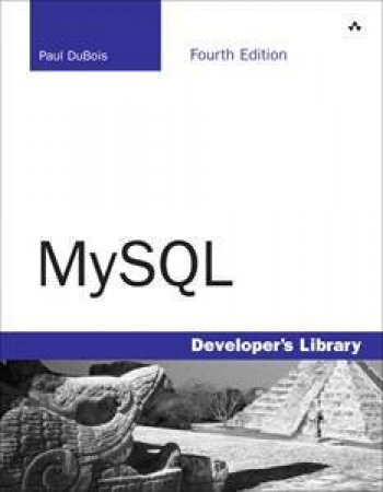 MySQL by Paul Dubois