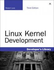 Linux Kernel Development 3rd Ed