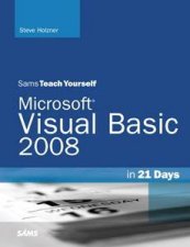Sams Teach Yourself Visual Basic 2008 in 21 Days