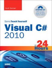 Sams Teach Yourself Visual C 2010 in 24 Hours plus DVD