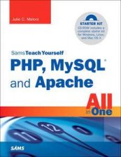 Sams Teach Yourself PHP MySQL and Apache All in One Fifth Edition