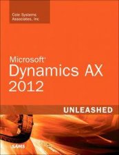 Microsoft Dynamics AX 2012 Unleashed