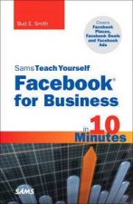 Sams Teach Yourself Facebook for Business in 10 Minutes