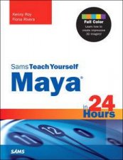 Sams Teach Yourself Maya in 24 Hours