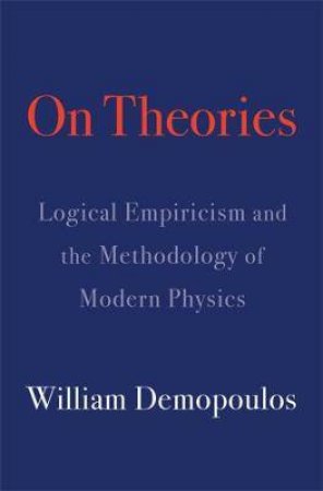 On Theories by William Demopoulos & Michael Friedman