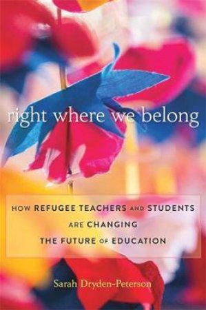 Right Where We Belong by Sarah Dryden-Peterson