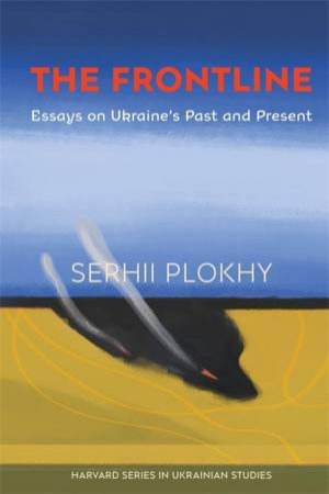 The Frontline by Serhii Plokhy