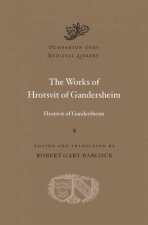 The Works of Hrotsvit of Gandersheim