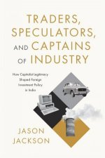 Traders Speculators and Captains of Industry