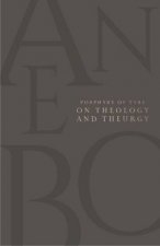 On Theology and Theurgy