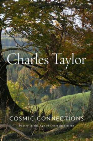 Cosmic Connections by Charles Taylor