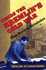Inside the Kremlins Cold War