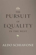 The Pursuit Of Equality In The West